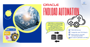 Read more about the article FNDLOAD in Oracle EBS: Complete Guide to Automation