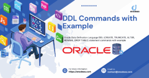 Read more about the article Data Definition Language (DDL) Commands with Example