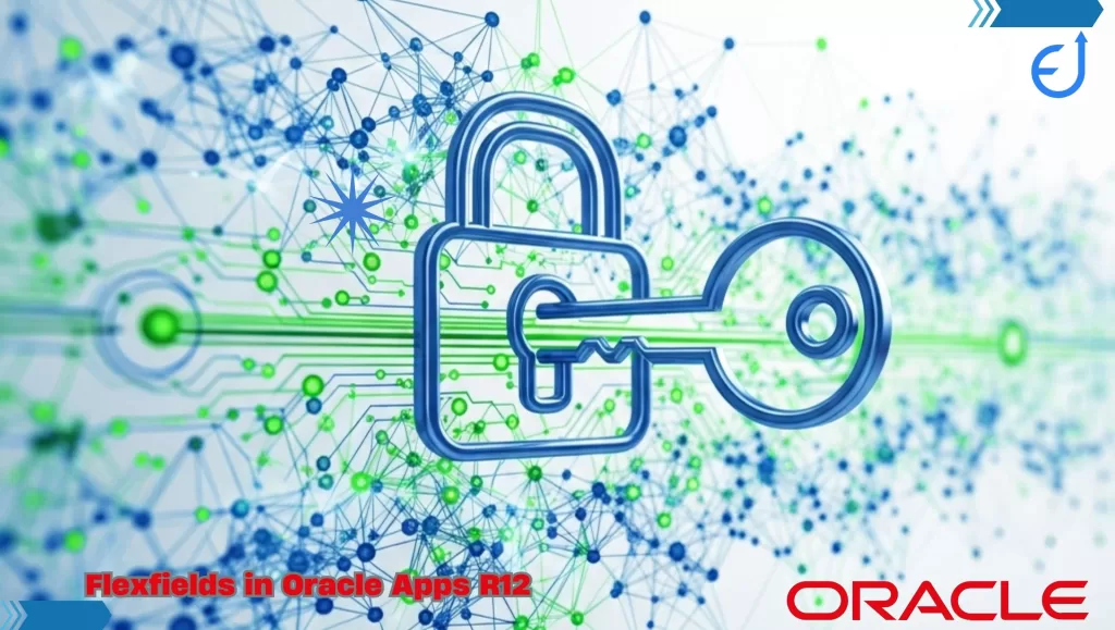 Flexfields in Oracle Apps R12