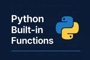 Read more about the article Python Builtin Functions: A Concise Reference